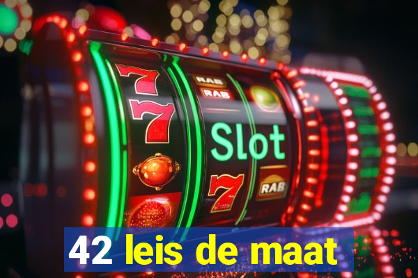 42 leis de maat